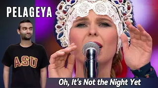 Pelageya - "Oh, It's Not the Night Yet" (We Are Together! 2020) - Reaction/Review