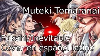 FUKAHI/INEVITABLE -SHUMATSU NO VALKYRIE - COVER EN ESPAÑOL LATINO - 2021