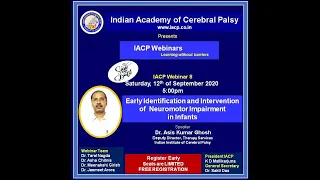 IACP webinar 8 Early identification and Intervention of Neuromotor impairment in Children