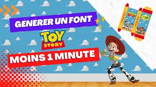 Réaliser facilement un font(police) Toy Story en moins 1 minute pour vos projets personnaliser