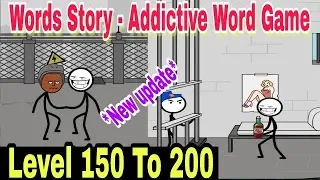 Words story Addictive Word game Day 150 To 200