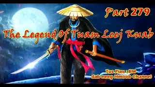 Tuam Leej Kuab The Hmong Shaman Warrior ( Part 279 ) 12/4/2022