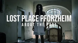 About the past - Lost Place Pforzheim | Cinematic Video