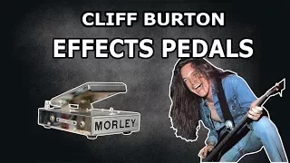 Cliff Burton Effects Pedals - Metallica Know Your Bass Player (2/2)