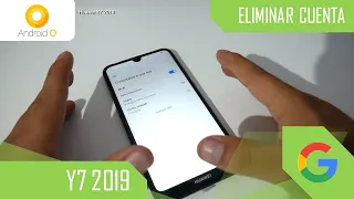 Eliminar Cuenta de Google Huawei Y7 2019