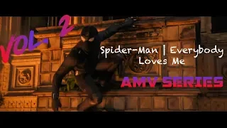 Spiderman | Everybody Loves Me