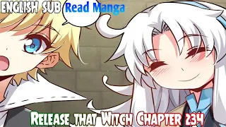 【《R.T.W》】Release that Witch Chapter 234 | Decisive Battle Till Dawn | English Sub