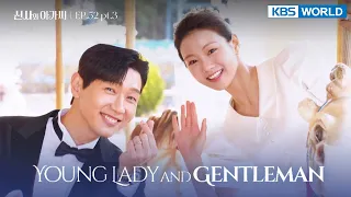 (ENG/ CHN/ IND) Young Lady and Gentleman : EP.52 Part.3 (신사와 아가씨) | KBS WORLD TV 220403