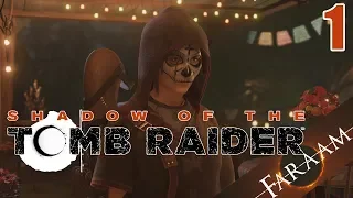 Shadow of the Tomb Raider - One with the jungle - #1 Walkthrough