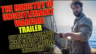 The Ministry of Ungentlemanly Warfare trailer [HD]