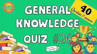 Ultimate general quiz 26 40 tough trivia questions