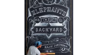 Rajiv Surendra talks about his book The Elephants in My Backyard