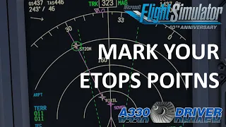 How to MARK YOUR ETOPS WAYPOINTS on your ND - And why NOT to use range arcs! | Real Airline Pilot