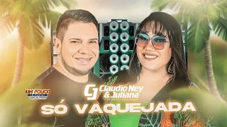 CLAUDIO NEY E JULIANA CANTA SÓ VAQUEJADA MÉDIOS NO TALO QUALIDADE PRA PAREDÃO