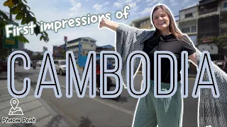 Our First Impressions of Cambodia | Walking through Phnom Penh