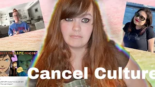 Cancel Culture -  touching on Lindsay Ellis, Jennamarbles, and others