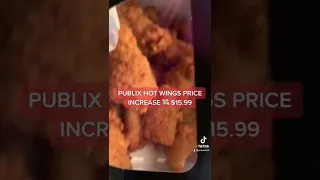 PUBLIX HOT WINGS PRICE INCREASE 💸 $15.99