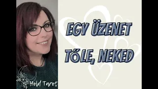 💚💌EGY ÜZENET TŐLE, NEKED💌💚 💌MIT ÜZENNE NEKED AKIRE ÉPP GONDOLSZ?💌💚 🌙Szerelmi Hold Tarot🌙