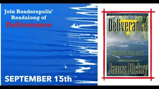 Join me! Reading Sprint of Deliverance by James Dickey | Chapter: SEPTEMBER 15th | #DeliveranceAlong