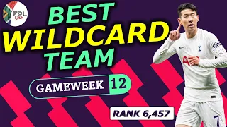 FPL GW12 BEST WILDCARD TEAM - Rank 6,457│Son & Kane?│Gameweek 12│Fantasy Premier League 2021/22 Tips