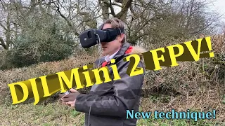 DJI Mini 2 FPV / VR - New technique