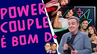 Power Couple Brasil é o melhor programa da televisão brasileira