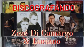 DISCOGRAFANDO ZEZÉ DI CAMARGO & LUCIANO