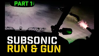 Run & Gun hog hunting with subsonic 300 BLK - Part 1