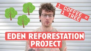 The Eden Reforestation Project