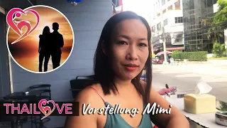 "ThaiLove" 💕  Vorstellung: Mimi | NAKAMOL(Phuket)/THAILAND (Deutsch)