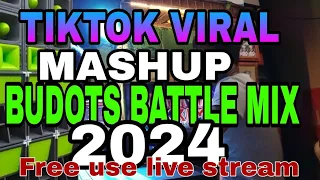 TIKTOK VIRAL MASHUP, BUDOTS BATTLE REMIX 2024, QUALITY SOUNDS, FREE USE LIVE STREAM