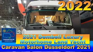 2022 Dembell Luxury Motorhome Land Yacht  Walkaround Caravan Salon Düsseldorf 2021