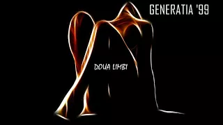 Generatia '99 - Doua Limbi