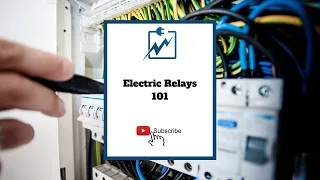 Electric Relays 101.