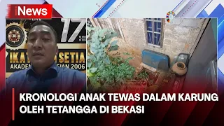 Kronologi Anak Tewas dalam Karung oleh Tetangga di Bekasi - iNews Malam 03/06