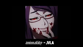 animality - JVLA (slowed)