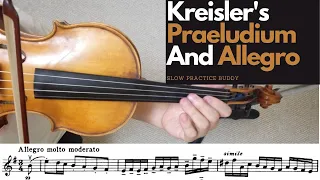 Kreisler   Praeludium and Allegro by Slowpracticebuddy