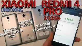 Xiaomi Redmi 4 Pro c Aliexpress| Vs. Xiaomi Redmi 4, Note 4, Note 3 Pro. Распаковка-сравнение