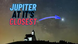 How to See Jupiter Like Never Before: The Closest Approach in 59 Years!