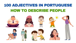 100 Adjectives in Portuguese - How to describe people