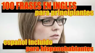 100 Frases en Inglés para Principiantes: Inglés Básico - Inglés Americano Parte 2