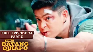 FPJ's Batang Quiapo Full Episode 74 - Part 3/3 | English Subbed