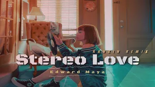 Edward Maya - Stereo Love [Ranzin Remix]