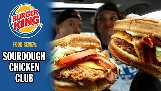 Burger King's Sourdough Chicken Club Food Review | Season 5, Episode 60