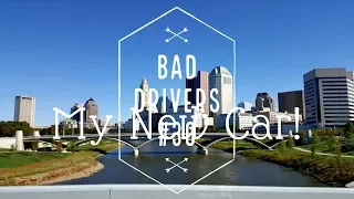 Bad Drivers of Central Ohio #30 - Breaking Her In!