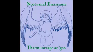 Nocturnal Emissions — Tharmuncrape an'goo (1997)