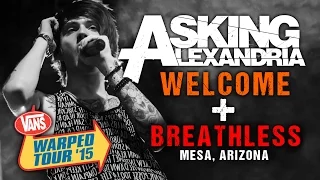 Asking Alexandria  - "Welcome" & "Breathless" (with Denis Stoff) LIVE! Vans Warped Tour 2015