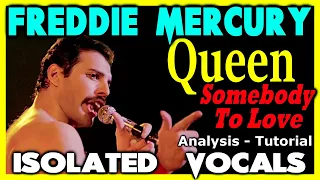 Queen - A - Thon - Somebody To Love - Freddie Mercury - ISOLATED VOCALS  - Analysis and Tutorial