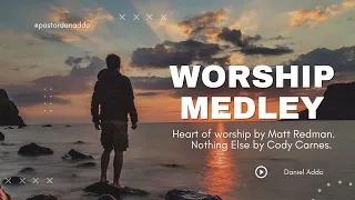 Worship Medley - Heart of Worship/Nothing Else (Cover)