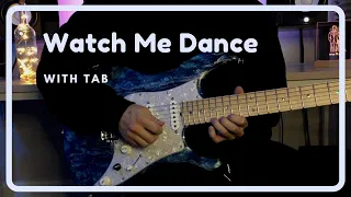 Watch Me Dance | Tab | R&B Guitar Solo Cover